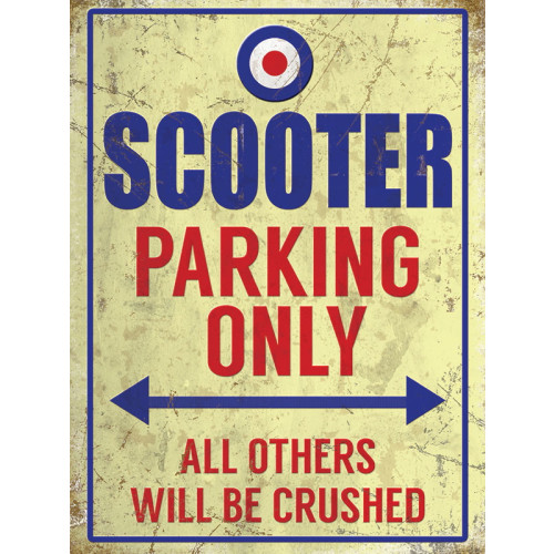 Metal Sign (CM): Scooter Parking Only (E.O.L.) - SAVE 25% !!