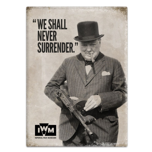 Metal Fridge Magnet (IWM): Winston Churchill - "We Shall Never Surrender"