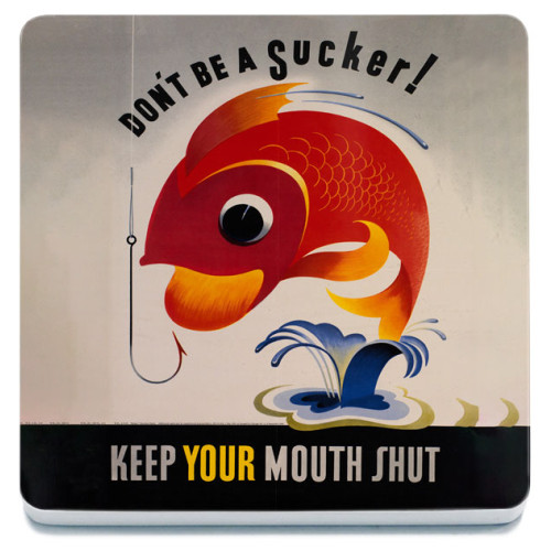 Melamine Coaster (IWM): Don't Be A Sucker - Keep Your Mouth Shut