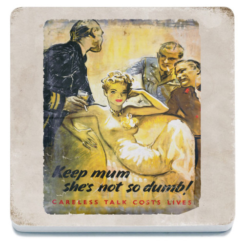 Melamine Coaster (IWM): Keep Mum She's Not So Dumb