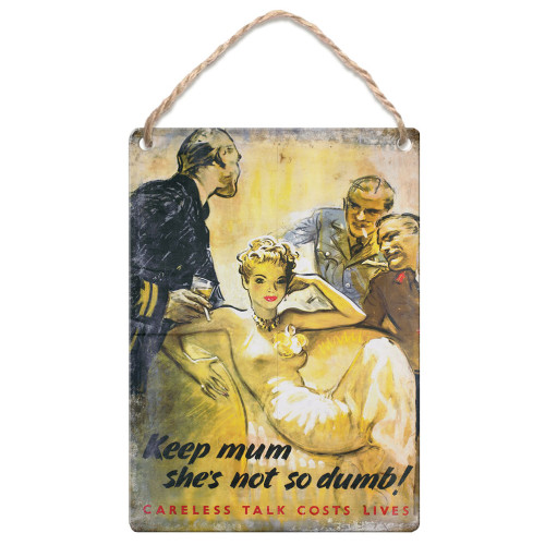 Metal Dangler (IWM): Keep Mum She's Not So Dumb