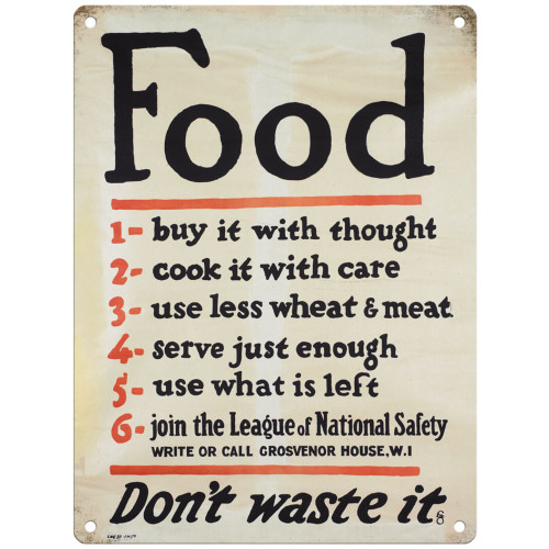 Metal Sign (IWM): Food - Don't Waste It (E.O.L.) - SAVE 15% !!