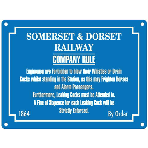 Mini Metal Sign (RL): Somerset & Dorset Railway - Company Rule &acirc;&brvbar; Leaking Cocks (NEW)