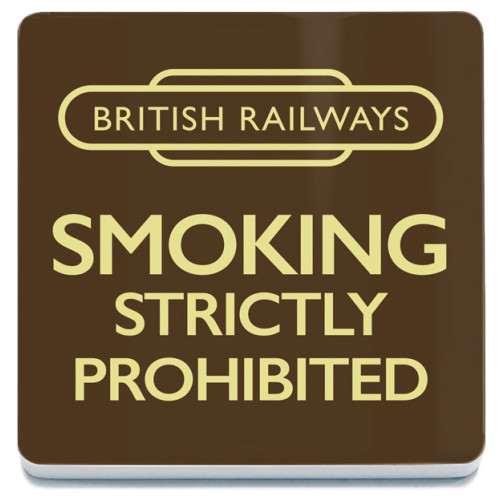Melamine Coaster (100x100mm) (RL): British Railways - Smoking Strictly Prohibited (NEW)
