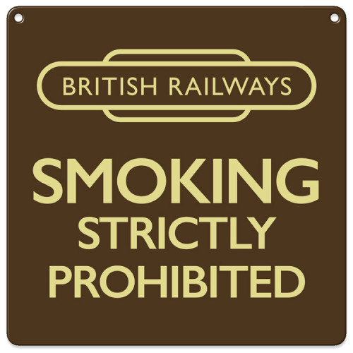 Metal Sign (140x140mm): British Railways - Smoking Strictly Prohibited (NEW)