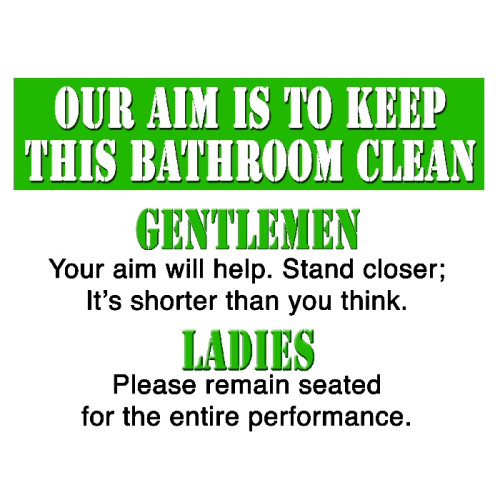 Mini Metal Sign (HU): Our Aim Is To Keep This Bathroom &acirc;&brvbar;