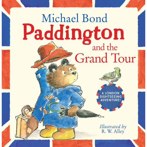 Paddington and the Grand Tour (P/B)