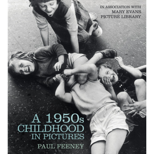 A 1950s Childhood in Pictures (PB, 128pp)