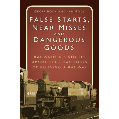 False Starts, Near Misses and Dangerous Goods (PB, 160pp) (E.O.L.) - SAVE 15% !!