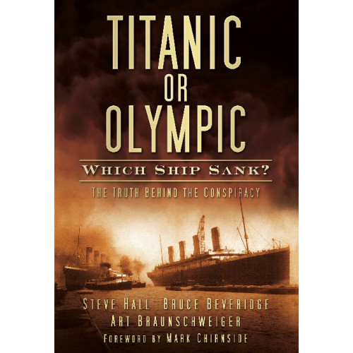 Titanic or Olympic, Which Ship Sank (S. Hall & B. Beveridge, PB) (E.O.L.) - SAVE 25% !!