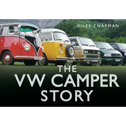 The VW Camper Story (Giles Chapman, HB, 128pp)