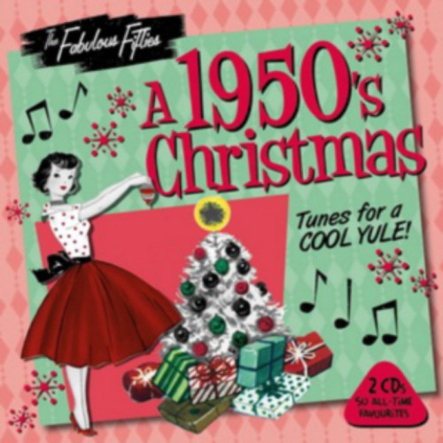 The Fabulous Fifties - A 1950s Christmas (2 CDs) (E.O.L.) -SAVE 50% !!