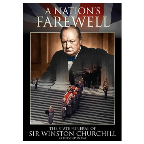 A Nation's Farewell - The State Funeral of Sir Winston Churchill (DVD) (E.O.L.) - SAVE 20% !!