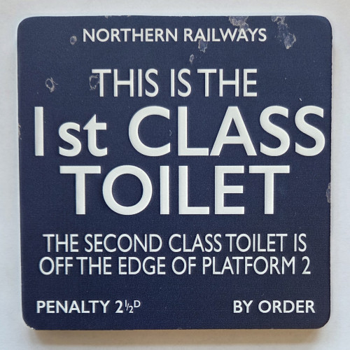 Melamine Coaster: Northern Railways "1st Class Toilet" (NEW)