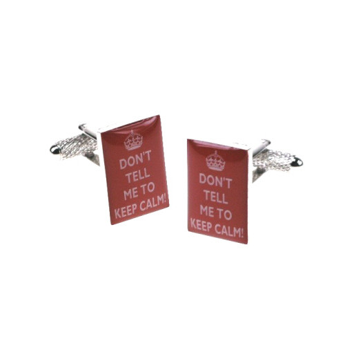Brass / Rhodium Plated Cufflinks - Don't Tell Me to Keep Calm