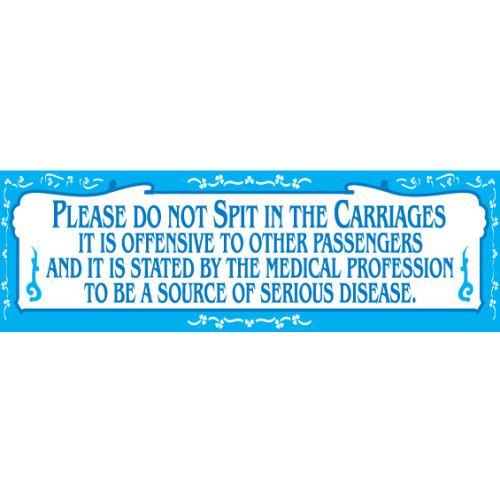Replica E/S NRM: Please Do Not Spit in the Carriages