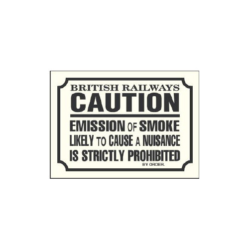 Replica E/S: British Railways Caution - Emission of Smoke
