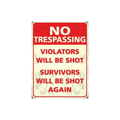 Metal Fridge Magnet (HU): No Trespassing - Violators Will Be Shot