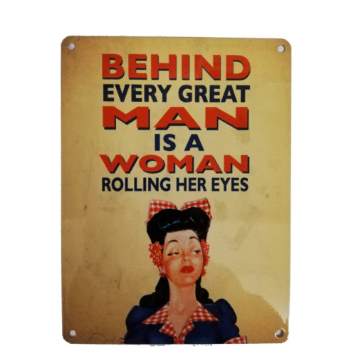 Metal Fridge Magnet (HU): Behind Every Great Man is a Woman Rolling Her Eyes