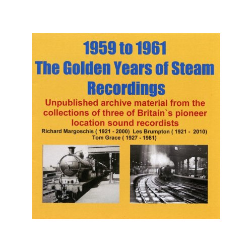 1959 to 1961 - The Golden Years of Steam Recordings CD (E.O.L.) - SAVE 20% !!
