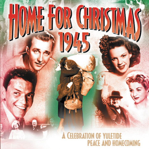 Home For Christmas 1945 (1 CD) (E.O.L.) - SAVE 20% !!