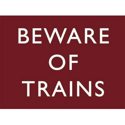 Medium Metal Sign (RL): Beware Of Trains (NEW)