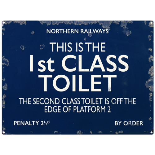 Mini Metal Sign (RL): This is the 1st Class Toilet