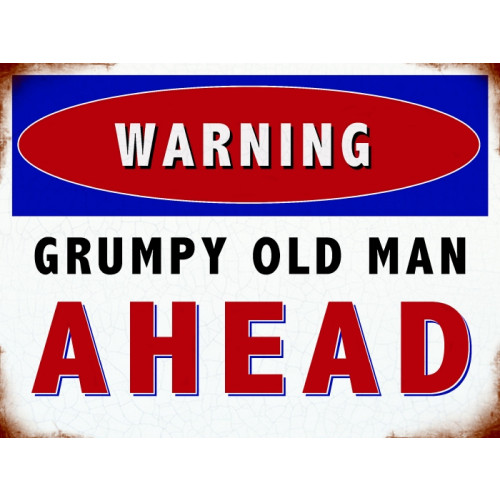 Mini Metal Sign (HU): Warning - Grumpy Old Man Ahead