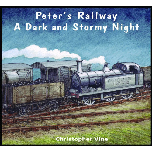 Peter's Railway - A Dark and Stormy Night (P/B)