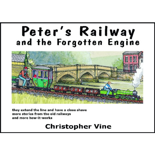 Peter's Railway Book 3: Peter's Railway & The Forgotten Engine (H/B)