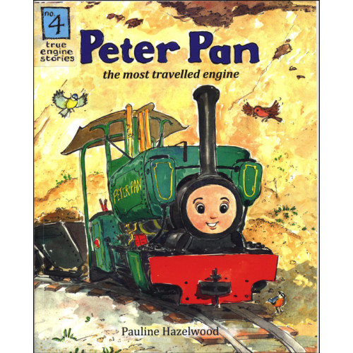 True Engine Stories No. 4: Peter Pan - The Most Travelled Engine (P/B)