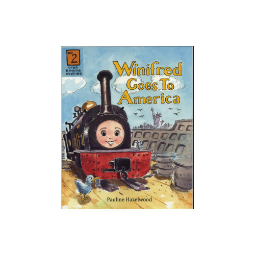 True Engine Stories No. 2: Winifred Goes To America (P/B, 32pp)