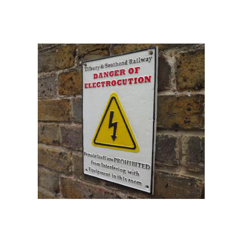 Cast Iron Plaque: Tilbury & Southend Rly Danger of Electrocution (30 x 20 x 0.6cm)