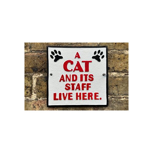 Cast Iron Plaque: A Cat and Its Staff Live Here (19 x 19 x 0.9cm)