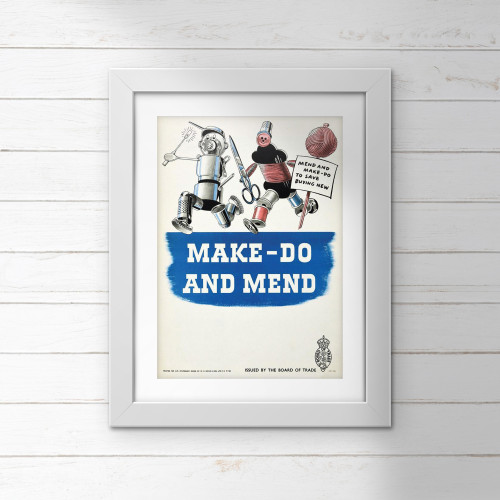 Poster (Spirit of Britain) - Make Do And Mend (E.O.L.) - SAVE 15% !!