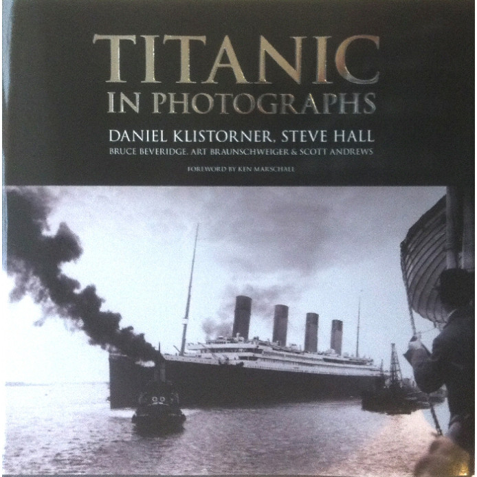 Titanic In Photographs (E.O.L.) - SAVE 25% !!