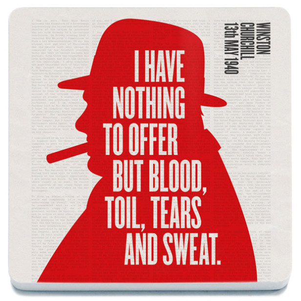 Melamine Coaster (IWM): Winston Churchill - "I Have Nothing To Offer But Blood, Toil, Tears and Sweat"