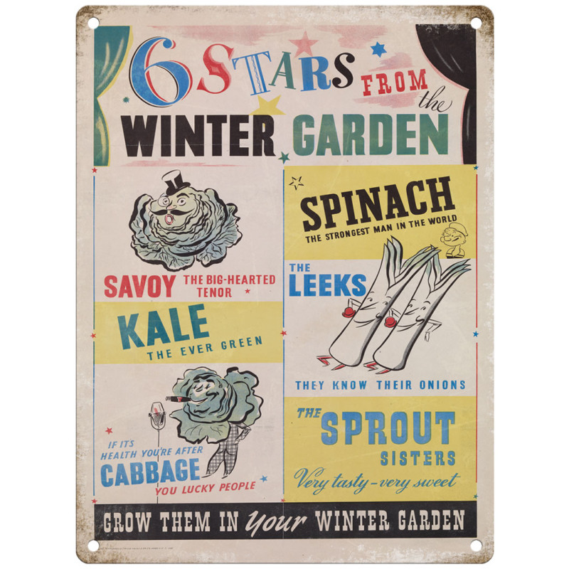 Metal Sign (IWM): Grow Them In Your Winter Garden (E.O.L.) - SAVE 25% !!