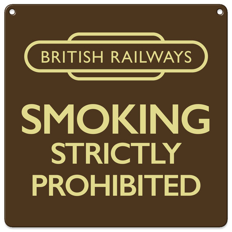 Metal Sign (140x140mm): British Railways - Smoking Strictly Prohibited (NEW)
