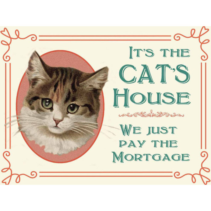 Mini Metal Sign (DC): It's The Cat's House