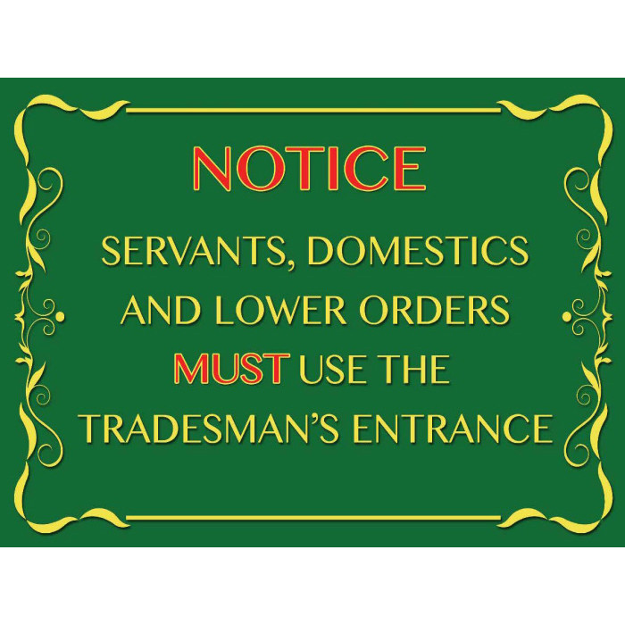 Mini Metal Sign (HU): Notice - Servants, Domestics (E.O.L.) - SAVE 20% !!