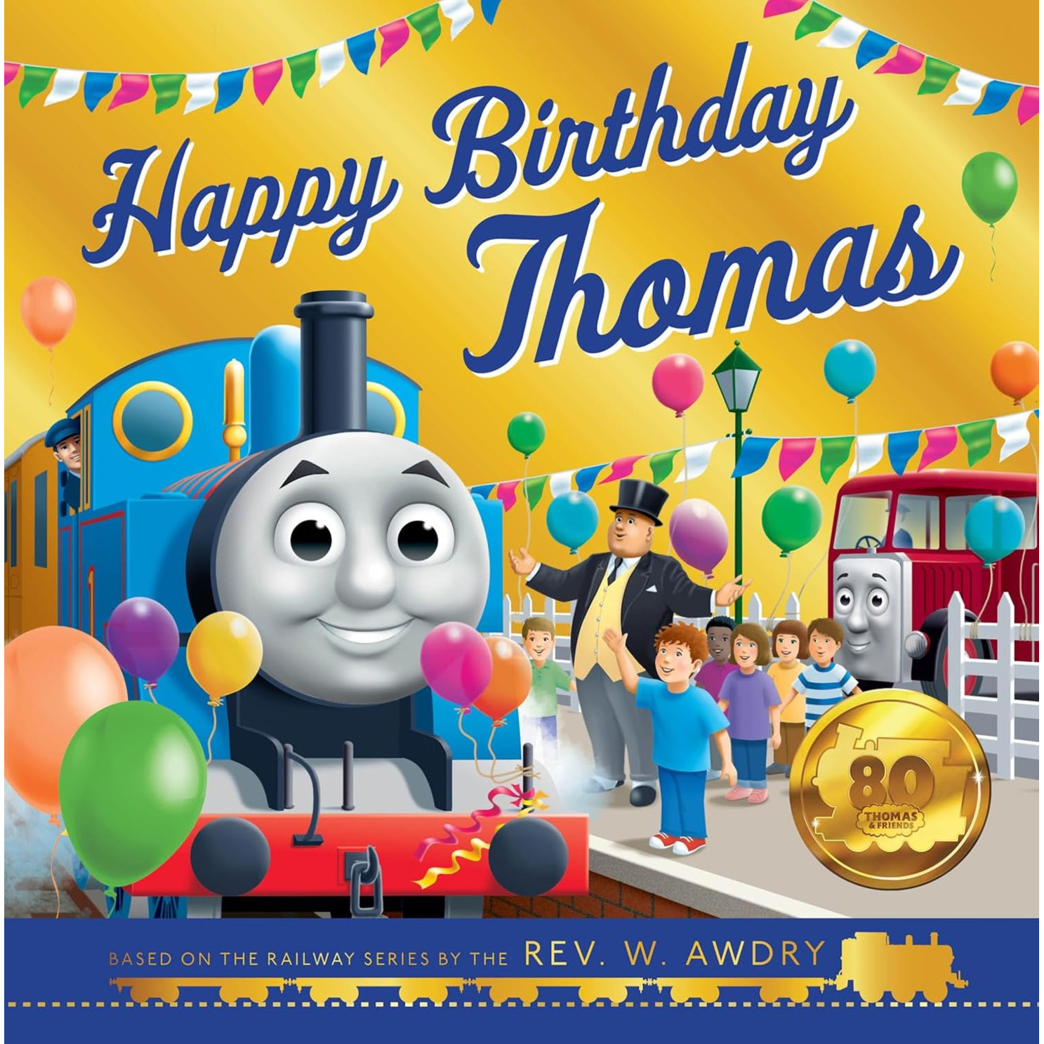 TT Picture Book: Happy Birthday Thomas (Gold Foiled) (P/B, 32pp)