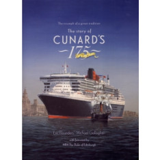 The Story of Cunard's 175 Years (E.O.L.) - SAVE 50% !!
