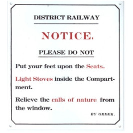 (HIDDEN) Replica E/S: District Railway Notice - Feet on the Seats