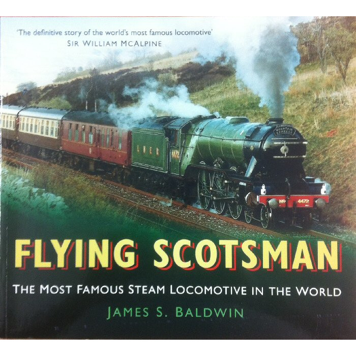 Flying Scotsman (James S. Baldwin, PB, 120pp)