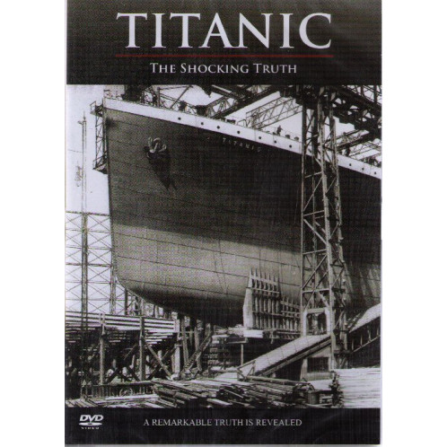 Titanic - The Shocking Truth DVD (E.O.L.) - SAVE 40% !!