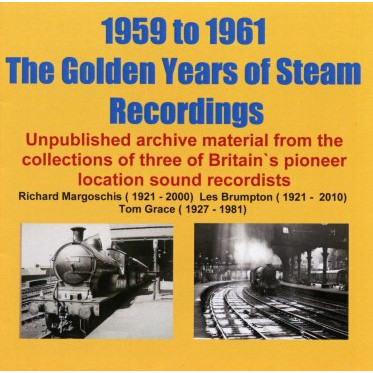 1959 to 1961 - The Golden Years of Steam Recordings CD (E.O.L.) - SAVE 20% !!