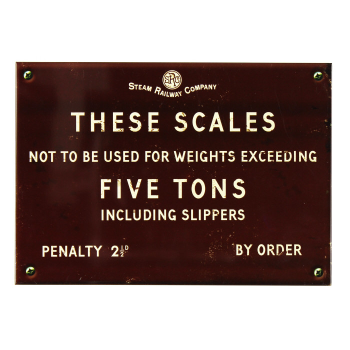Steam Railway Co. Plaque - "These Scales ..... Five Tons" (E.O.L.) - SAVE 25% !!