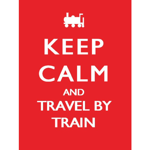 Mini Metal Sign (RL): Keep Calm and Travel By Train