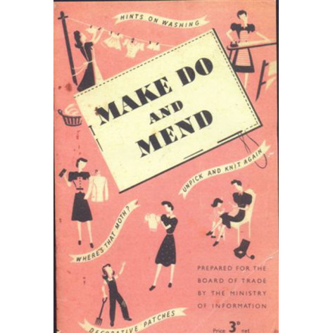 Replica Booklet: Make Do & Mend (WW2)